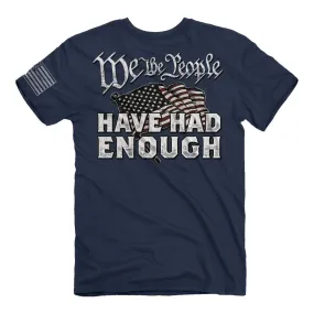 2164 We've Had Enough T-Shirt