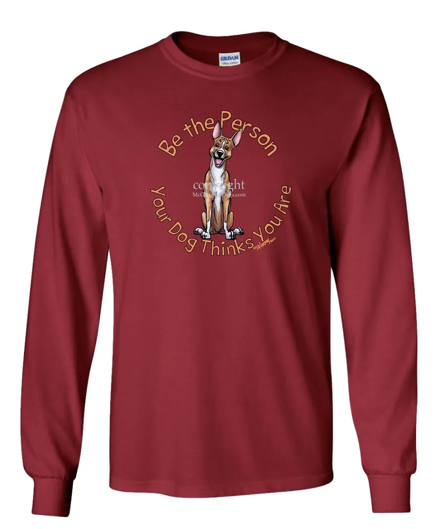 Basenji - Be The Person - Long Sleeve T-Shirt