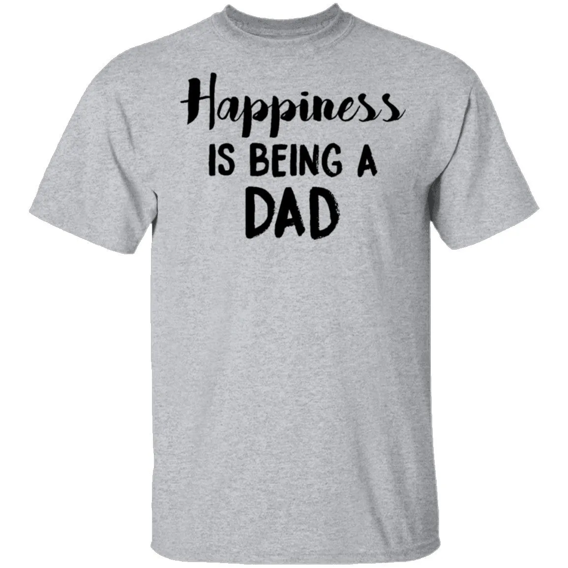 Happiness Is Being A Dad T-Shirt