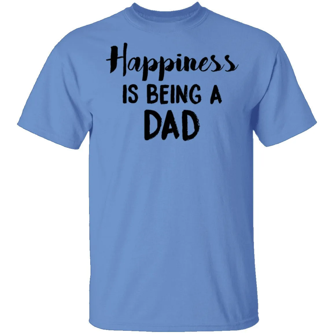 Happiness Is Being A Dad T-Shirt